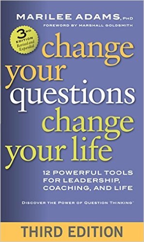 Change Your Questions Change Your Life